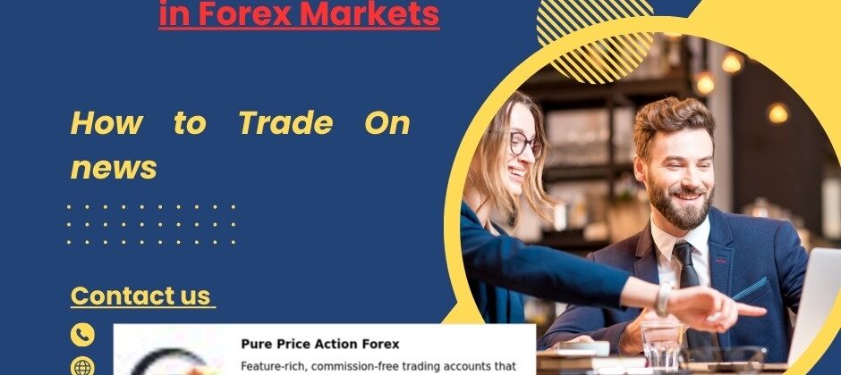 Major Economic Events to Trade in Forex Markets